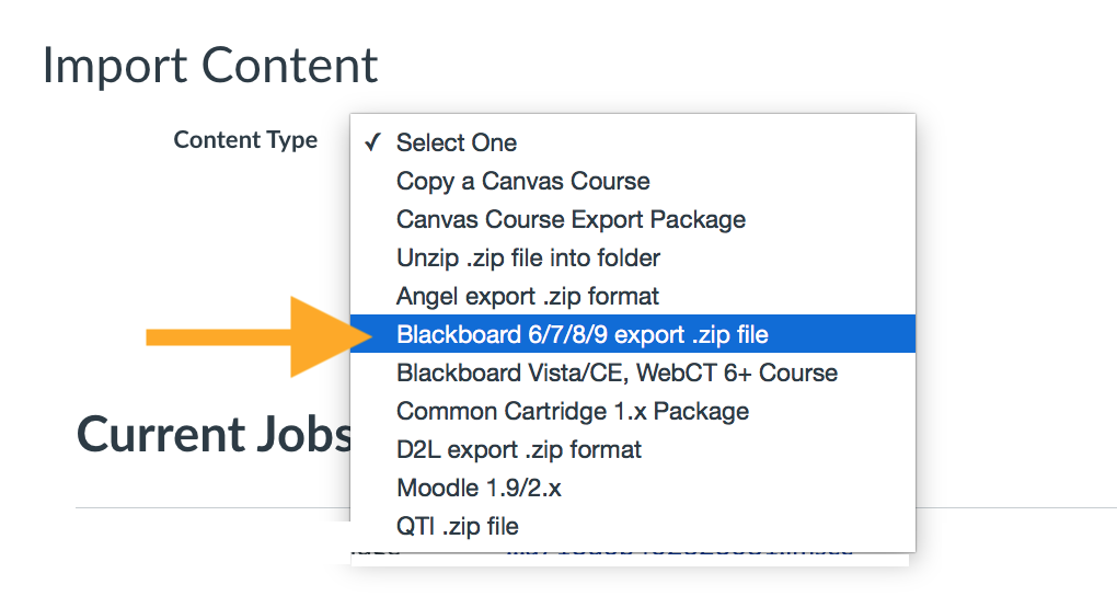 From the Import Content - Content Type drop-down menu, select Blackboard 6 7 8 9 export zip file